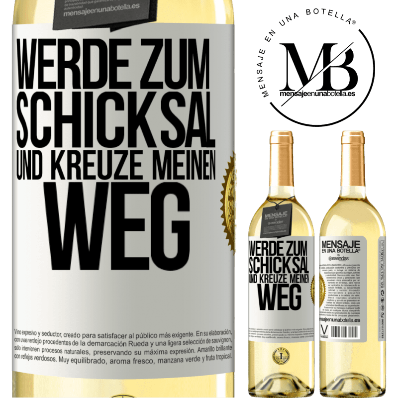 29,95 € Kostenloser Versand | Weißwein WHITE Ausgabe Werde zum Schicksal und kreuze meinen Weg Weißes Etikett. Anpassbares Etikett Junger Wein Ernte 2024 Verdejo