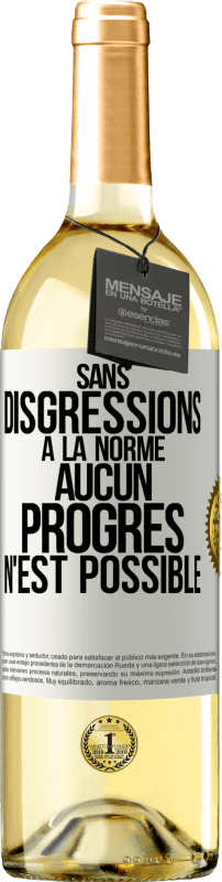 29,95 € Envoi gratuit | Vin blanc Édition WHITE Sans disgressions à la norme aucun progrès n'est possible Étiquette Blanche. Étiquette personnalisable Vin jeune Récolte 2025 Verdejo