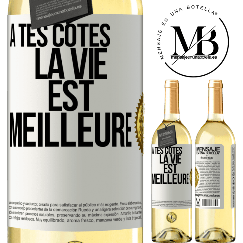 29,95 € Envoi gratuit | Vin blanc Édition WHITE À tes côtés la vie est meilleure Étiquette Blanche. Étiquette personnalisable Vin jeune Récolte 2024 Verdejo