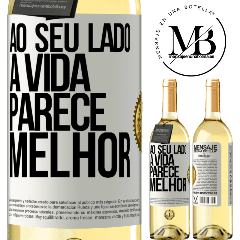 29,95 € Envio grátis | Vinho branco Edição WHITE Ao seu lado, a vida parece melhor Etiqueta Branca. Etiqueta personalizável Vinho jovem Colheita 2025 Verdejo