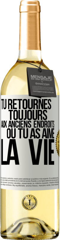 29,95 € | Vin blanc Édition WHITE Tu retournes toujours aux anciens endroits où tu as aimé la vie Étiquette Blanche. Étiquette personnalisable Vin jeune Récolte 2024 Verdejo