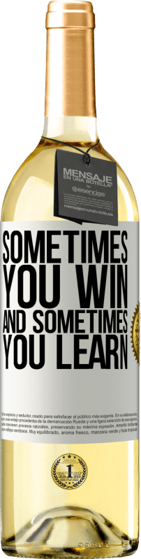 29,95 € | Белое вино Издание WHITE Иногда ты побеждаешь, а иногда ты учишься Белая этикетка. Настраиваемая этикетка Молодое вино Урожай 2023 Verdejo