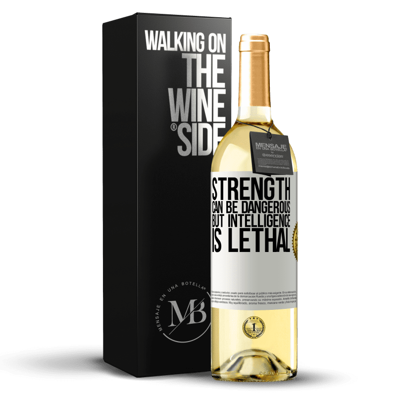 29,95 € Free Shipping | White Wine WHITE Edition Strength can be dangerous, but intelligence is lethal White Label. Customizable label Young wine Harvest 2023 Verdejo