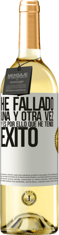 29,95 € | Vino Blanco Edición WHITE He fallado una y otra vez, y es por ello que he tenido éxito Etiqueta Blanca. Etiqueta personalizable Vino joven Cosecha 2024 Verdejo