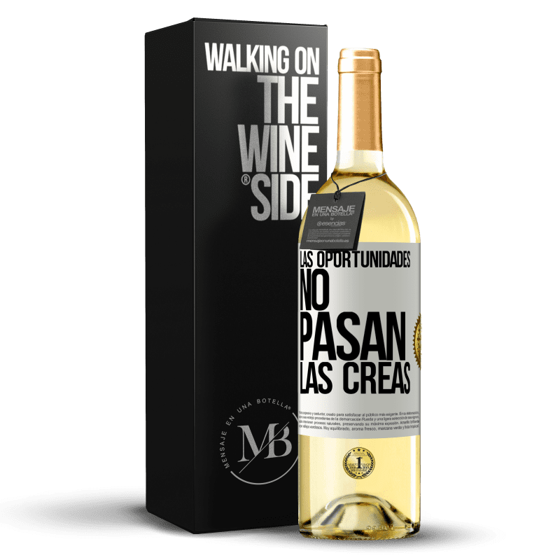 29,95 € Envío gratis | Vino Blanco Edición WHITE Las oportunidades no pasan. Las creas Etiqueta Blanca. Etiqueta personalizable Vino joven Cosecha 2024 Verdejo