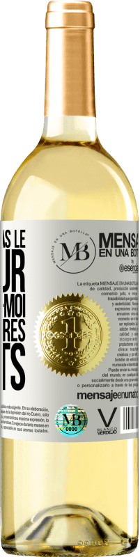 «Ne me donne pas le bonjour donne-moi tes meilleures nuits» Édition WHITE