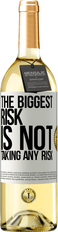 29,95 € | Белое вино Издание WHITE Самый большой риск - не брать на себя никакого риска Белая этикетка. Настраиваемая этикетка Молодое вино Урожай 2023 Verdejo