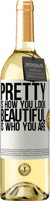 29,95 € | White Wine WHITE Edition Pretty is how you look, beautiful is who you are White Label. Customizable label Young wine Harvest 2023 Verdejo