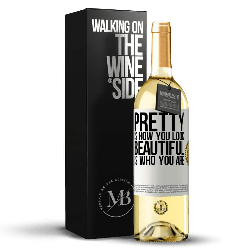 29,95 € Free Shipping | White Wine WHITE Edition Pretty is how you look, beautiful is who you are White Label. Customizable label Young wine Harvest 2024 Verdejo