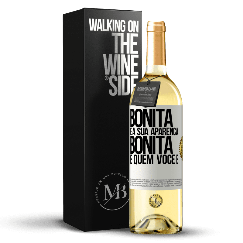 29,95 € Envio grátis | Vinho branco Edição WHITE Bonita é a sua aparência, bonita é quem você é Etiqueta Branca. Etiqueta personalizável Vinho jovem Colheita 2024 Verdejo