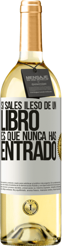 29,95 € | Vino Blanco Edición WHITE Si sales ileso de un libro es que nunca has entrado Etiqueta Blanca. Etiqueta personalizable Vino joven Cosecha 2024 Verdejo