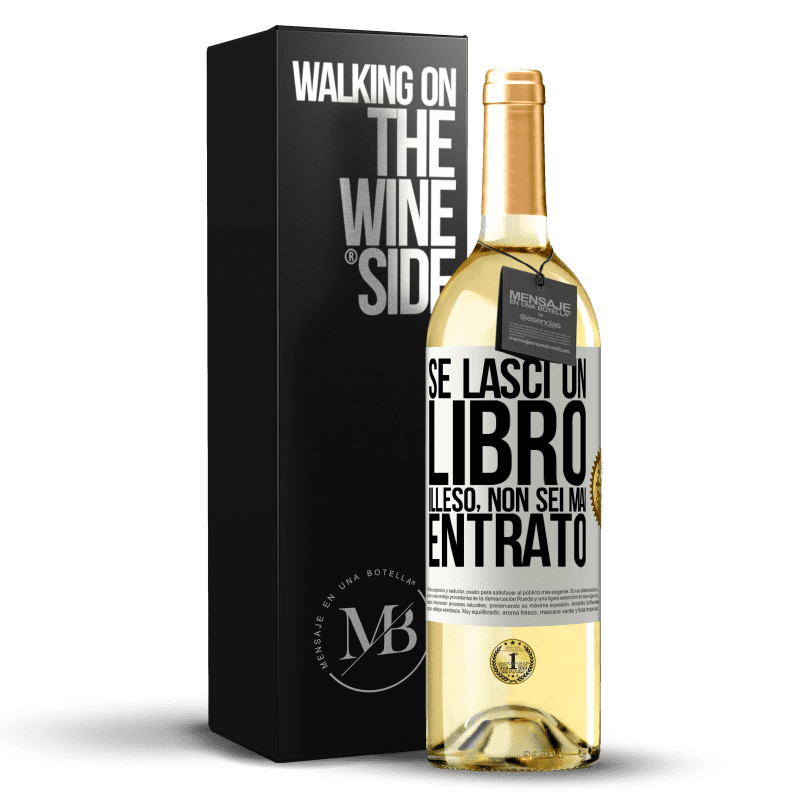 29,95 € Spedizione Gratuita | Vino bianco Edizione WHITE Se lasci un libro illeso, non sei mai entrato Etichetta Bianca. Etichetta personalizzabile Vino giovane Raccogliere 2024 Verdejo