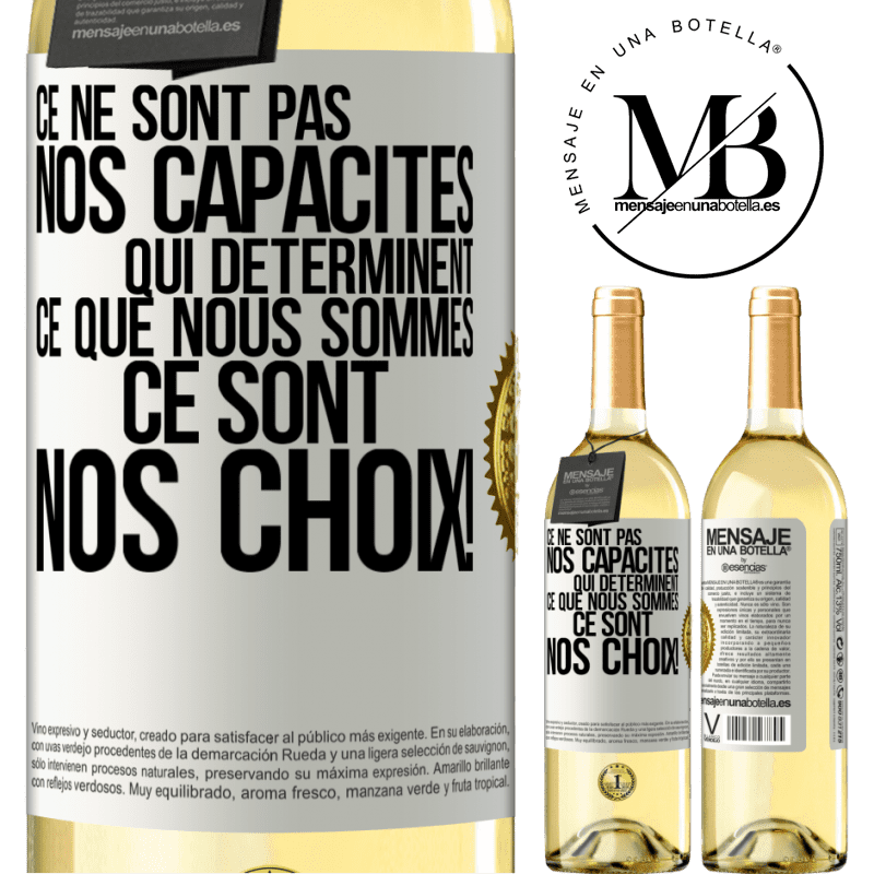 29,95 € Envoi gratuit | Vin blanc Édition WHITE Ce ne sont pas nos capacités qui déterminent ce que nous sommes, ce sont nos choix ! Étiquette Blanche. Étiquette personnalisable Vin jeune Récolte 2023 Verdejo