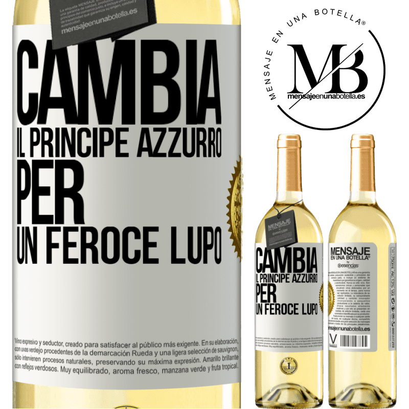 29,95 € Spedizione Gratuita | Vino bianco Edizione WHITE Cambia il principe azzurro per un feroce lupo Etichetta Bianca. Etichetta personalizzabile Vino giovane Raccogliere 2025 Verdejo
