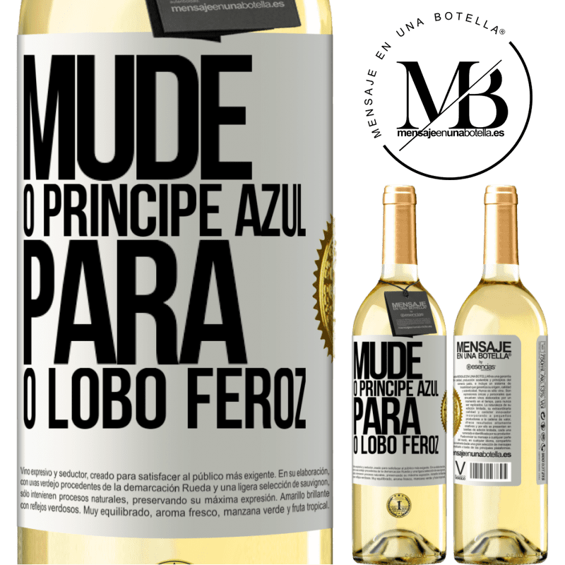 29,95 € Envio grátis | Vinho branco Edição WHITE Mude o príncipe azul para o lobo feroz Etiqueta Branca. Etiqueta personalizável Vinho jovem Colheita 2024 Verdejo