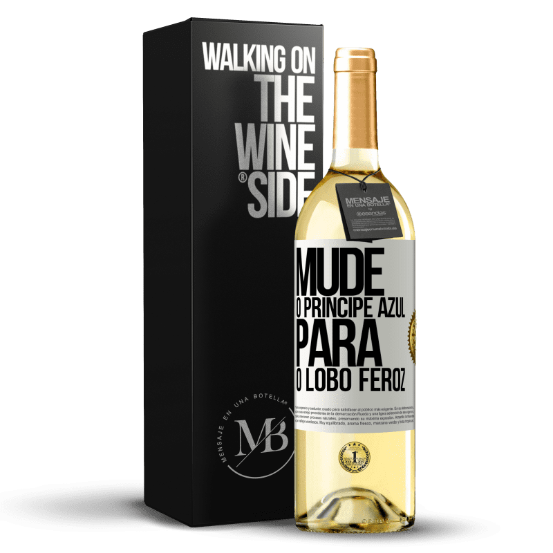 29,95 € Envio grátis | Vinho branco Edição WHITE Mude o príncipe azul para o lobo feroz Etiqueta Branca. Etiqueta personalizável Vinho jovem Colheita 2024 Verdejo