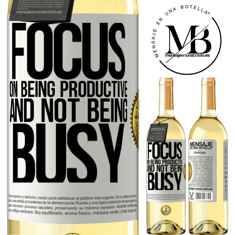 29,95 € Free Shipping | White Wine WHITE Edition Focus on being productive and not being busy White Label. Customizable label Young wine Harvest 2022 Verdejo