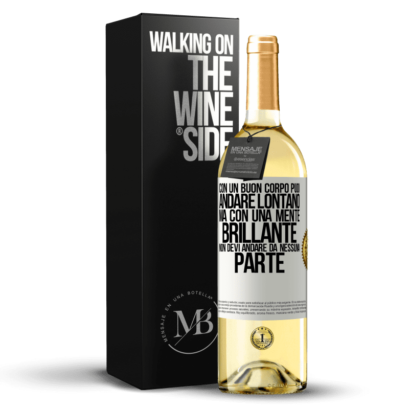 29,95 € Spedizione Gratuita | Vino bianco Edizione WHITE Con un buon corpo puoi andare lontano, ma con una mente brillante non devi andare da nessuna parte Etichetta Bianca. Etichetta personalizzabile Vino giovane Raccogliere 2025 Verdejo