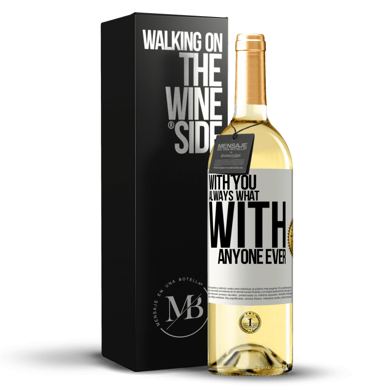 29,95 € Бесплатная доставка | Белое вино Издание WHITE С тобой всегда что с кем-либо Белая этикетка. Настраиваемая этикетка Молодое вино Урожай 2023 Verdejo