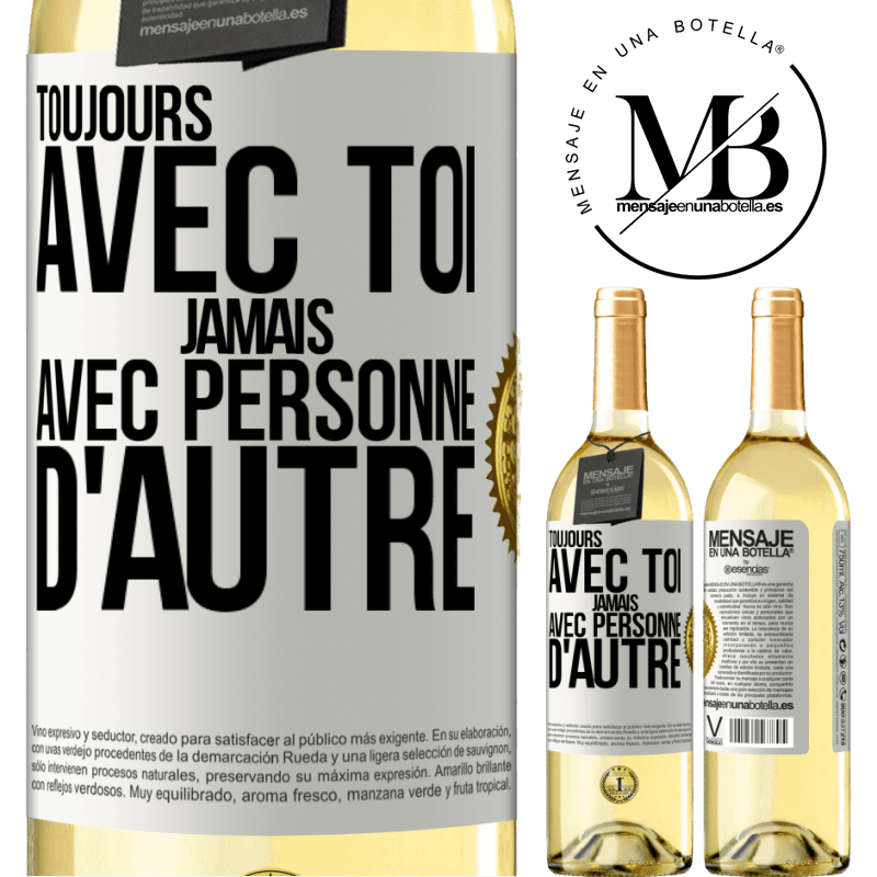 29,95 € Envoi gratuit | Vin blanc Édition WHITE Toujours avec toi, jamais avec personne d'autre Étiquette Blanche. Étiquette personnalisable Vin jeune Récolte 2024 Verdejo