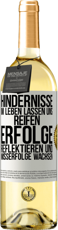 29,95 € | Weißwein WHITE Ausgabe Hindernisse im Leben lassen uns reifen, Erfolge reflektieren und Misserfolge wachsen Weißes Etikett. Anpassbares Etikett Junger Wein Ernte 2024 Verdejo