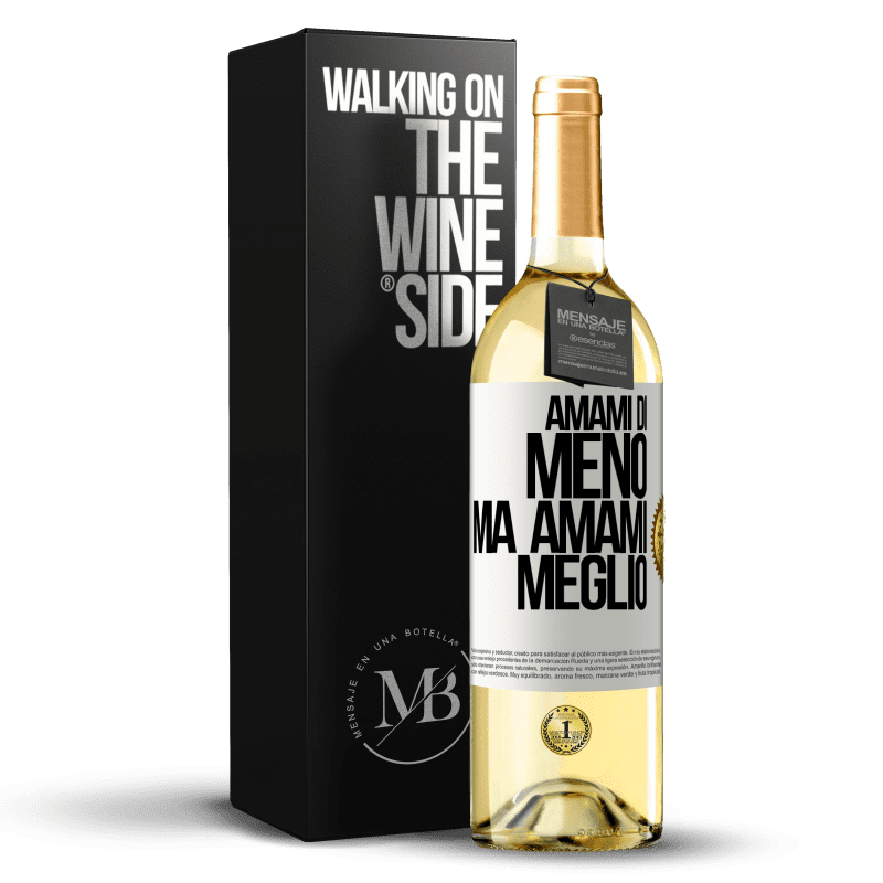 29,95 € Spedizione Gratuita | Vino bianco Edizione WHITE Amami di meno, ma amami meglio Etichetta Bianca. Etichetta personalizzabile Vino giovane Raccogliere 2024 Verdejo