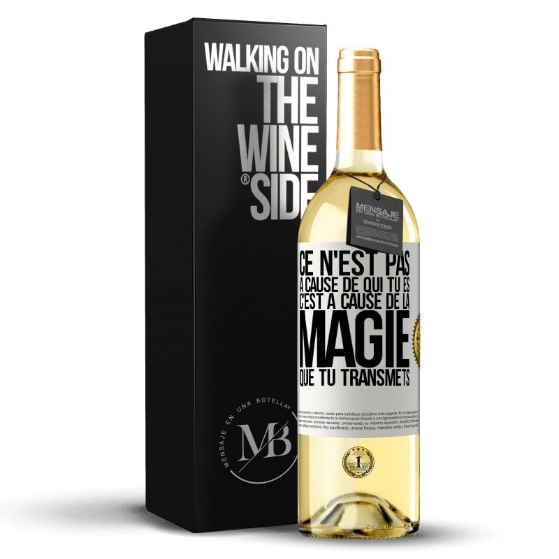 29,95 € Envoi gratuit | Vin blanc Édition WHITE Ce n'est pas à cause de qui tu es, c'est à cause de la magie que tu transmets Étiquette Blanche. Étiquette personnalisable Vin jeune Récolte 2023 Verdejo