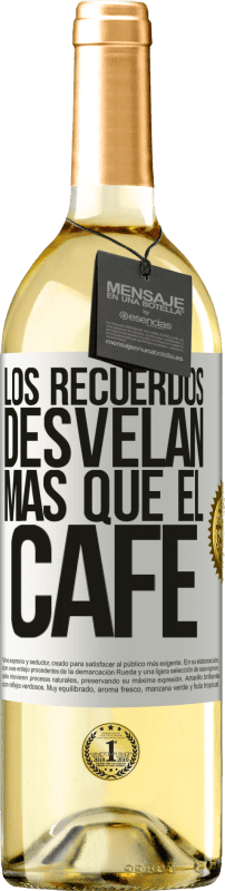 29,95 € | Vino Blanco Edición WHITE Los recuerdos desvelan más que el café Etiqueta Blanca. Etiqueta personalizable Vino joven Cosecha 2023 Verdejo