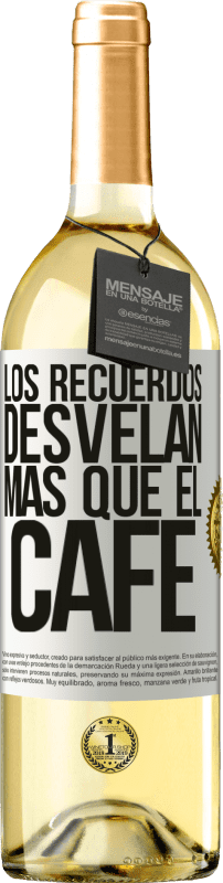 29,95 € | Vino Blanco Edición WHITE Los recuerdos desvelan más que el café Etiqueta Blanca. Etiqueta personalizable Vino joven Cosecha 2024 Verdejo