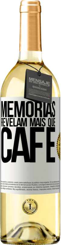 29,95 € Envio grátis | Vinho branco Edição WHITE Memórias revelam mais que café Etiqueta Branca. Etiqueta personalizável Vinho jovem Colheita 2025 Verdejo