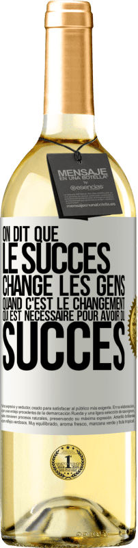 29,95 € Envoi gratuit | Vin blanc Édition WHITE On dit que le succès change les gens quand c'est le changement qui est nécessaire pour avoir du succès Étiquette Blanche. Étiquette personnalisable Vin jeune Récolte 2025 Verdejo