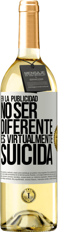 29,95 € | Vino Blanco Edición WHITE En la publicidad, no ser diferente es virtualmente suicida Etiqueta Blanca. Etiqueta personalizable Vino joven Cosecha 2024 Verdejo