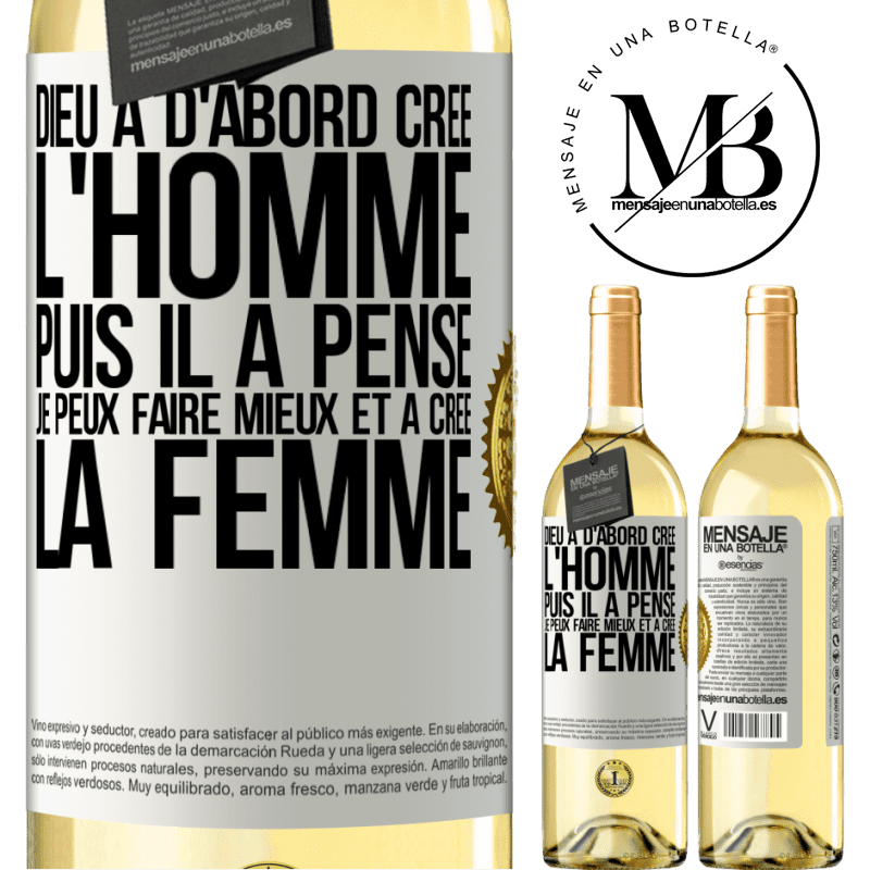 29,95 € Envoi gratuit | Vin blanc Édition WHITE Dieu a d'abord créé l'homme. Puis il a pensé. Je peux faire mieux et a créé la femme Étiquette Blanche. Étiquette personnalisable Vin jeune Récolte 2025 Verdejo