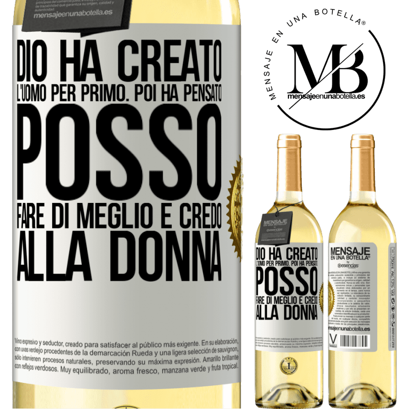29,95 € Spedizione Gratuita | Vino bianco Edizione WHITE Dio ha creato l'uomo per primo. Poi ha pensato Posso fare di meglio e ha creato la donna Etichetta Bianca. Etichetta personalizzabile Vino giovane Raccogliere 2025 Verdejo