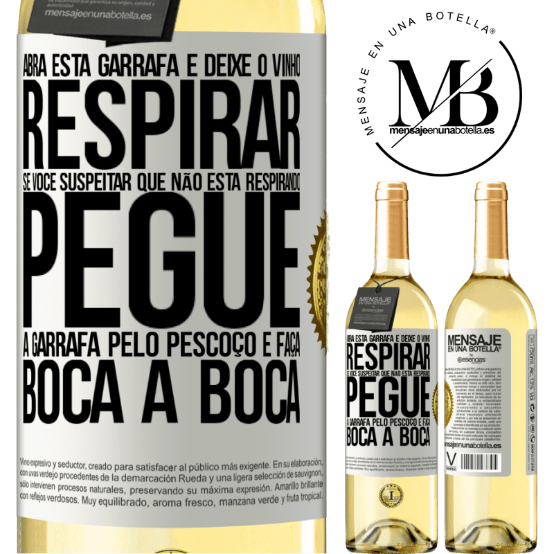 29,95 € Envio grátis | Vinho branco Edição WHITE Abra esta garrafa e deixe o vinho respirar. Se você suspeitar que não está respirando, pegue a garrafa pelo pescoço e faça Etiqueta Branca. Etiqueta personalizável Vinho jovem Colheita 2025 Verdejo