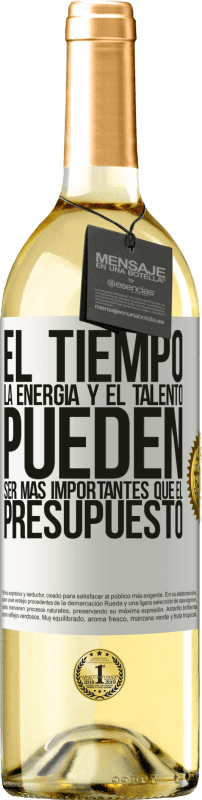 29,95 € | Vino Blanco Edición WHITE El tiempo, la energía y el talento pueden ser más importantes que el presupuesto Etiqueta Blanca. Etiqueta personalizable Vino joven Cosecha 2023 Verdejo