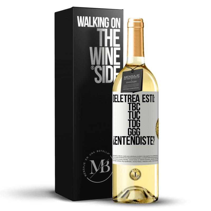 29,95 € Envío gratis | Vino Blanco Edición WHITE Deletrea esto: TBC, TUC, TDG, GGG. ¿Entendiste? Etiqueta Blanca. Etiqueta personalizable Vino joven Cosecha 2025 Verdejo