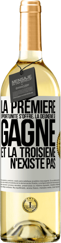 29,95 € | Vin blanc Édition WHITE La première opportunité s'offre, la deuxième se gagne et la troisième n'existe pas Étiquette Blanche. Étiquette personnalisable Vin jeune Récolte 2024 Verdejo