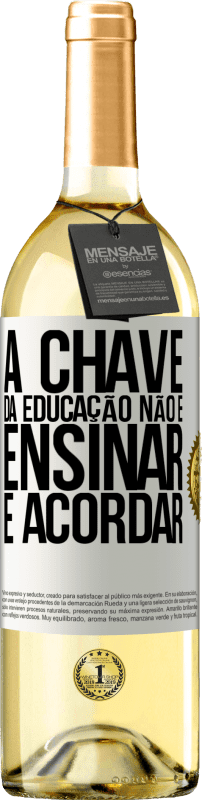 29,95 € | Vinho branco Edição WHITE A chave da educação não é ensinar, é acordar Etiqueta Branca. Etiqueta personalizável Vinho jovem Colheita 2024 Verdejo