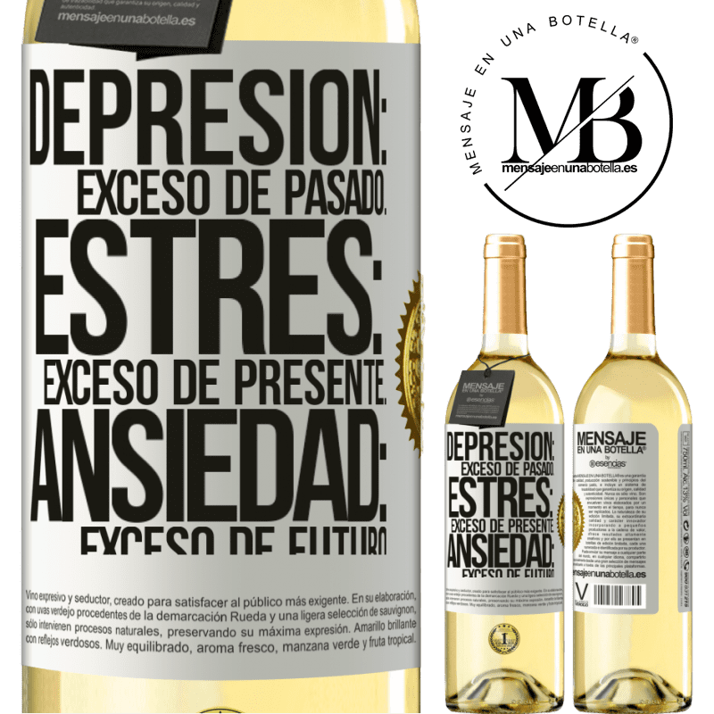 29,95 € Envío gratis | Vino Blanco Edición WHITE Depresión: exceso de pasado. Estrés: exceso de presente. Ansiedad: exceso de futuro Etiqueta Blanca. Etiqueta personalizable Vino joven Cosecha 2024 Verdejo