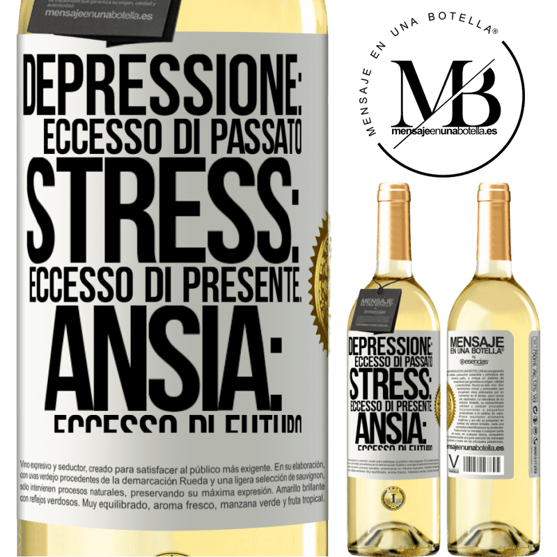 29,95 € Spedizione Gratuita | Vino bianco Edizione WHITE Depressione: eccesso in eccesso. Stress: eccesso di presente. Ansia: eccesso di futuro Etichetta Bianca. Etichetta personalizzabile Vino giovane Raccogliere 2024 Verdejo