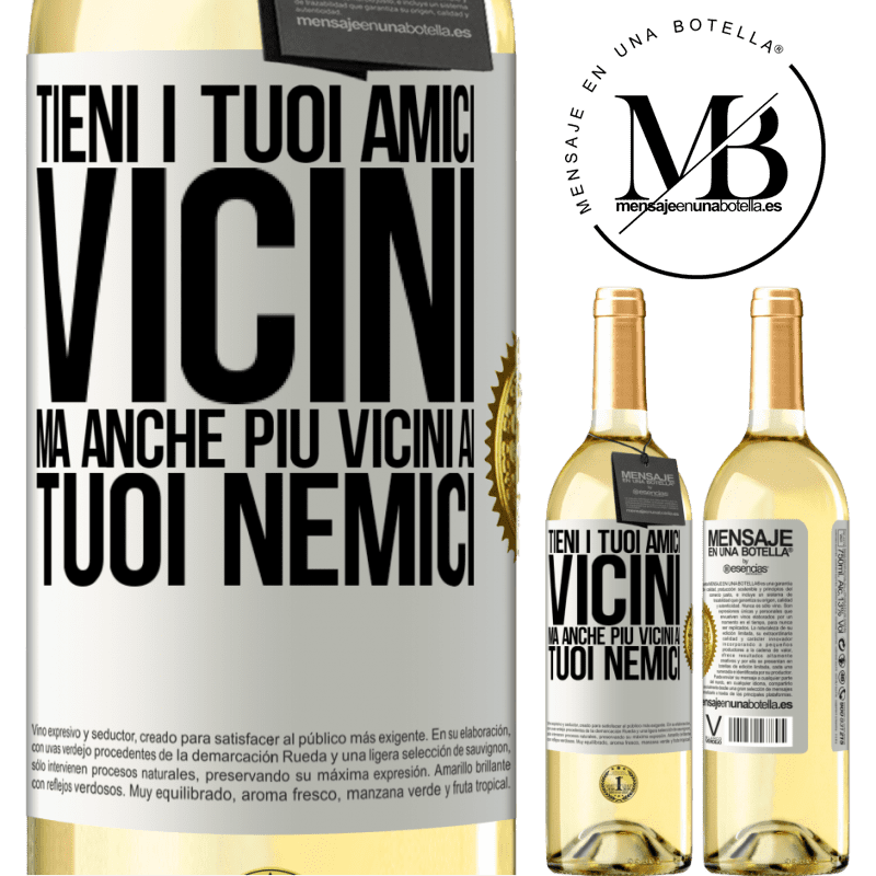 29,95 € Spedizione Gratuita | Vino bianco Edizione WHITE Tieni i tuoi amici vicini, ma anche più vicini ai tuoi nemici Etichetta Bianca. Etichetta personalizzabile Vino giovane Raccogliere 2025 Verdejo