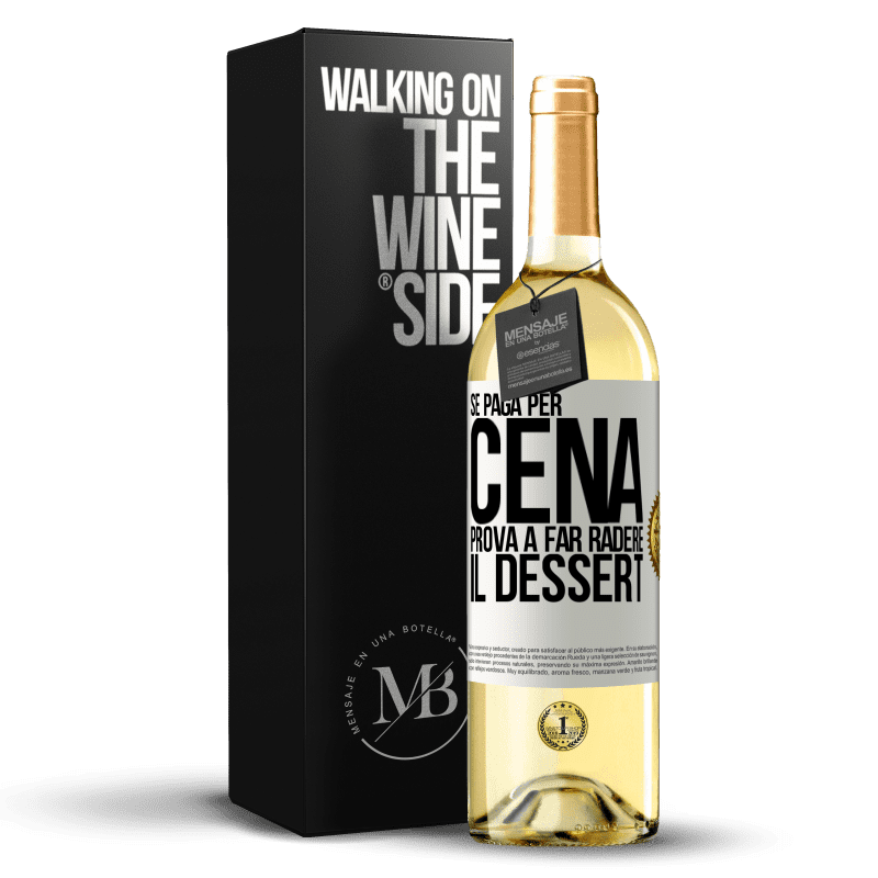 29,95 € Spedizione Gratuita | Vino bianco Edizione WHITE Se paga per cena, cerca di radere il dessert Etichetta Bianca. Etichetta personalizzabile Vino giovane Raccogliere 2025 Verdejo