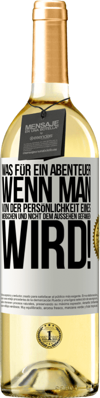 29,95 € | Weißwein WHITE Ausgabe Was für ein Abenteuer, wenn man von der Persönlichkeit eines Menschen und nicht dem Aussehen gefangen wird! Weißes Etikett. Anpassbares Etikett Junger Wein Ernte 2025 Verdejo