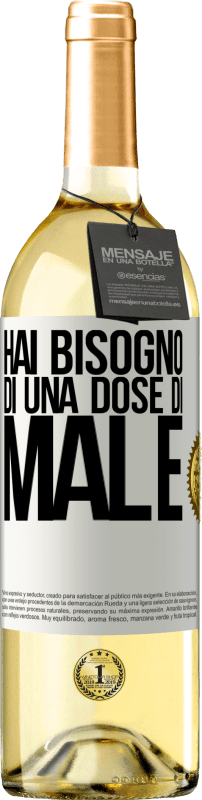 29,95 € | Vino bianco Edizione WHITE Hai bisogno di una dose di male Etichetta Bianca. Etichetta personalizzabile Vino giovane Raccogliere 2025 Verdejo
