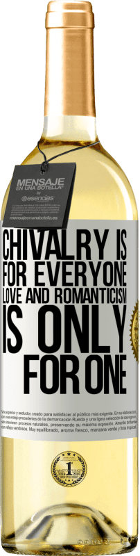 29,95 € Free Shipping | White Wine WHITE Edition Chivalry is for everyone. Love and romanticism is only for one White Label. Customizable label Young wine Harvest 2023 Verdejo