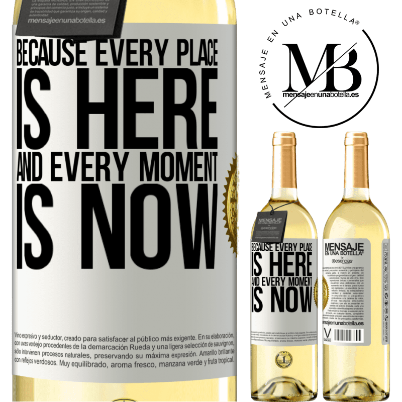 29,95 € Free Shipping | White Wine WHITE Edition Because every place is here and every moment is now White Label. Customizable label Young wine Harvest 2022 Verdejo
