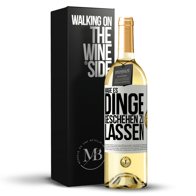 29,95 € Kostenloser Versand | Weißwein WHITE Ausgabe Wage es, Dinge geschehen zu lassen Weißes Etikett. Anpassbares Etikett Junger Wein Ernte 2024 Verdejo