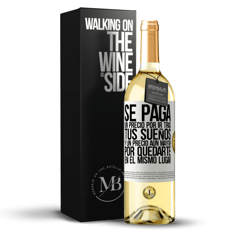 29,95 € Envío gratis | Vino Blanco Edición WHITE Se paga un precio por ir tras tus sueños, y un precio aún mayor por quedarte en el mismo lugar Etiqueta Blanca. Etiqueta personalizable Vino joven Cosecha 2023 Verdejo