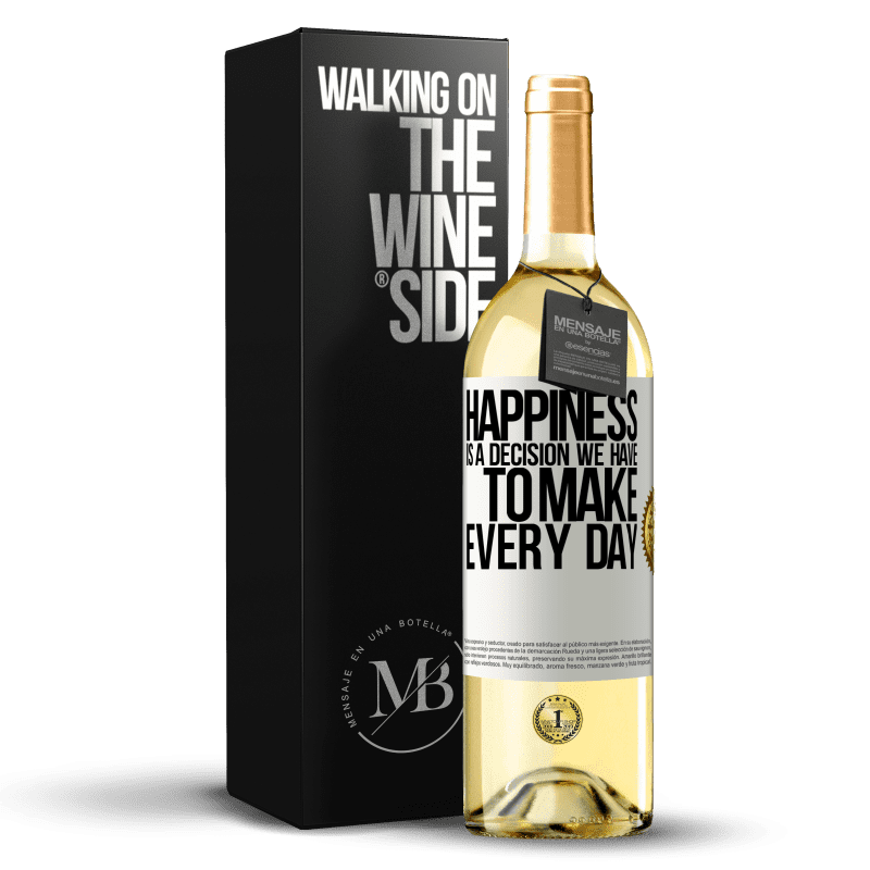 29,95 € Бесплатная доставка | Белое вино Издание WHITE Счастье - это решение, которое мы должны принимать каждый день Белая этикетка. Настраиваемая этикетка Молодое вино Урожай 2023 Verdejo
